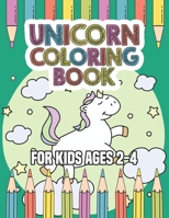 Unicorn Coloring Book for Kids Ages 2-4: Magical Creatures Unicorns for Kids Creative 1695617533 Book Cover