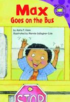 Max Goes On The Bus (Read-It! Readers) 1404811761 Book Cover