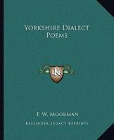 Yorkshire Dialect Poems 1512222763 Book Cover