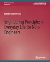 Engineering Principles in Everyday Life for Non-Engineers 3031793714 Book Cover