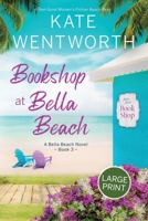 Bookshop at Bella Beach: Large Print B0DDH2ZMX5 Book Cover