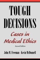 Tough Decisions: A Casebook in Medical Ethics 0195090411 Book Cover