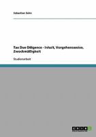 Tax Due Diligence - Inhalt, Vorgehensweise, Zweckm��igkeit 3638664481 Book Cover