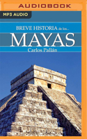 Breve historia de los mayas 1799745791 Book Cover