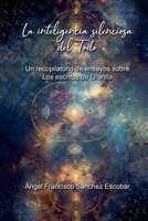 La inteligencia silenciosa del Todo (Un recopilatorio de ensayos sobre Los escritos de Urantia) (Estudios Urantia) (Spanish Edition) B0GJGC91F2 Book Cover