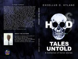 Hood Tales Untold: A Collection of Horror Stories 1737843420 Book Cover