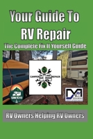 Your Guide To RV Repair: The Green One 1738898709 Book Cover