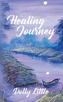 Healing Journey 1637670168 Book Cover