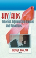 HIV/Aids Internet Information Sources And Resources 0789005441 Book Cover