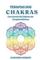 Terapias Dos Chakras (Portuguese Edition) 6501261945 Book Cover
