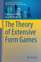 The Theory of Extensive Form Games 3662570505 Book Cover