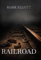 Railroad (Historical) 1918805180 Book Cover