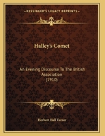 Halley's Comet: An Evening Discourse To The British Association 1166916197 Book Cover