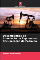 Desempenhos de Inundação de Espuma na Recuperação de Petróleo 6205672367 Book Cover