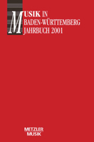 Musik in Baden-Württemberg, Jahrbuch 2001: Jahrbuch 2001/ Band 8 3476018725 Book Cover