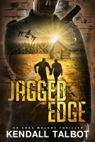 Jagged Edge: An Edge Malone Thriller B08JF17RJV Book Cover