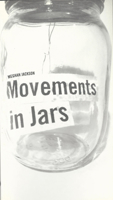 Movements in Jars 097816010X Book Cover