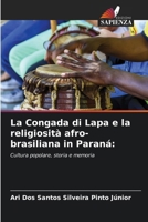 La Congada di Lapa e la religiosità afro-brasiliana in Paraná (Italian Edition) 6208189160 Book Cover
