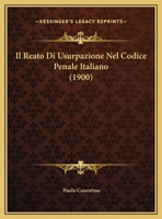 Il Reato Di Usurpazione Nel Codice Penale Italiano 1169451535 Book Cover