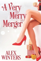 A Very Merry Merger 1487436866 Book Cover