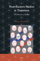 Near Eastern Studies in Transition: A Collection of Essays (History of Oriental Studies) (Arabic Edition) 9004770135 Book Cover