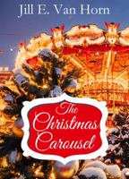 The Christmas Carousel 1952661471 Book Cover