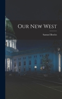 Our New West 1015778372 Book Cover