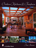 Outdoor Kitchens & Fireplaces 0764329553 Book Cover