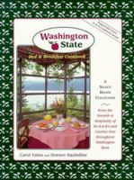 Washington State Bed & Breakfast Cookbook: From the Warmth & Hospitality of 72 Washington State B&B's and Country Inns (Washington State Bed and Breakfast Cookbook) 0965375196 Book Cover