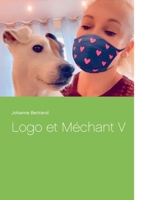 Logo et Méchant "V" (Logolortho) B0875JSKR6 Book Cover