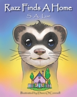 Razz Finds A Home 1945976780 Book Cover