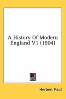 A History Of Modern England V1 0548799237 Book Cover