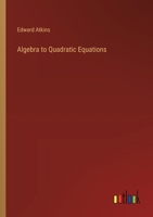 Algebra to Quadratic Equations 3385217040 Book Cover