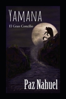 YAMANA, El Gran Concilio B0BC6X6VRH Book Cover