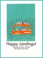 Happy Landings! 1905791216 Book Cover