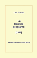 La transira programo (1938) (Esperanto Edition) 2369602554 Book Cover