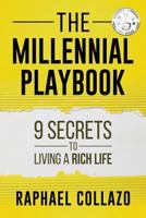 The Millennial Playbook: 9 Secrets to Living a Rich Life 0999334816 Book Cover