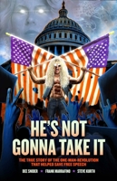 Dee Snider: HE'S NOT GONNA TAKE IT B0B69FT6PR Book Cover