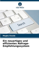 Ein neuartiges und effizientes Abfrage-Empfehlungssystem (German Edition) 6208553113 Book Cover