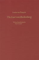 The Last von Reckenburg (Studies in German Literature Linguistics and Culture) 1879751968 Book Cover