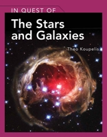 In Quest of the Stars and Galaxies 0763766305 Book Cover