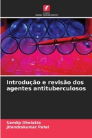 Introdução e revisão dos agentes antituberculosos (Portuguese Edition) 6209964877 Book Cover