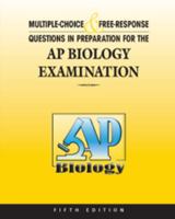 Multiple Choice and Free Response Questions in Preparation for the AP Biology Examination 0978719964 Book Cover