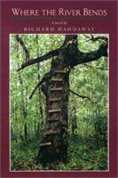 Where the River Bends 0870744704 Book Cover