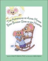 The Adventures of Annie Mouse: Baby Brother Goes to the Hospital 0979337909 Book Cover