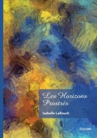 Les Horizons prostrés (French Edition) 2414803843 Book Cover