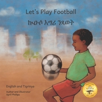 Let's Play Football: With African Animals in Amharic and English B08XLGGCD8 Book Cover