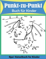 Punkt-Zu-Punkt Buch F?r Kinder 1647900239 Book Cover