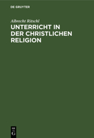 Unterricht in der christlichen Religion. 3743351609 Book Cover