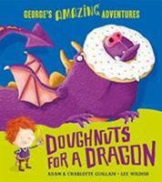 Doughnuts for a Dragon 0603575714 Book Cover